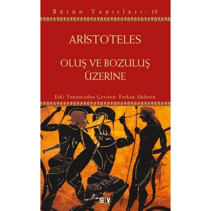 Oluş ve Bozuluş Üzerine