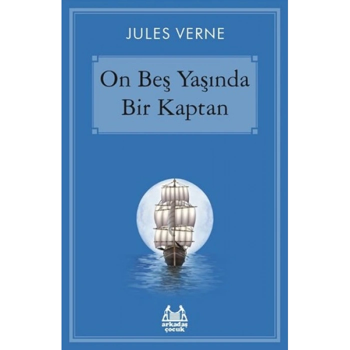 On Beş Yaşında Bir Kaptan