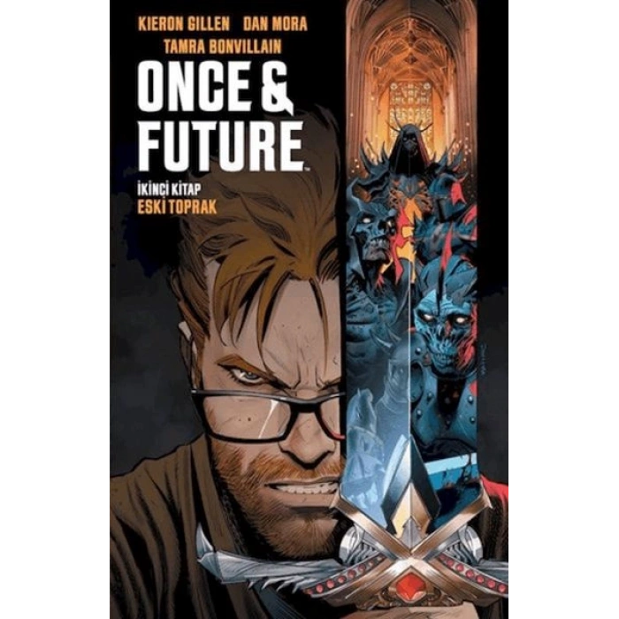 Once & Future Cilt 2 Eski Toprak