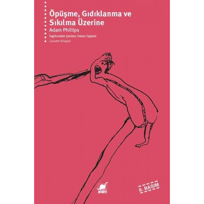 Öpüşme, Gıdıklanma ve Sıkılma Üzerine