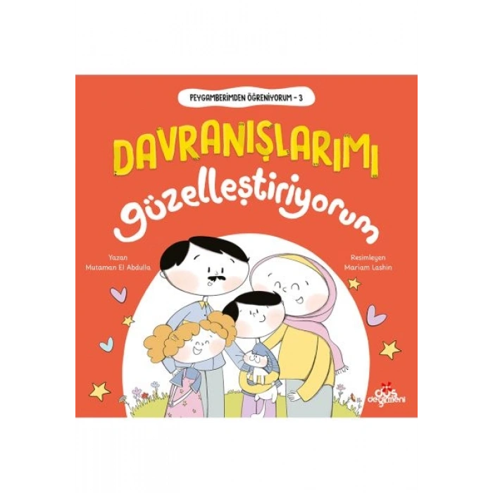 Peygamberimden Öğreniyorum, Davranışlarımı Güzelleştiriyorum