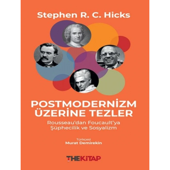 Postmodernizm Üzerine Tezler Rousseau’dan Foucault’ya Şüphecilik ve Sosyalizm
