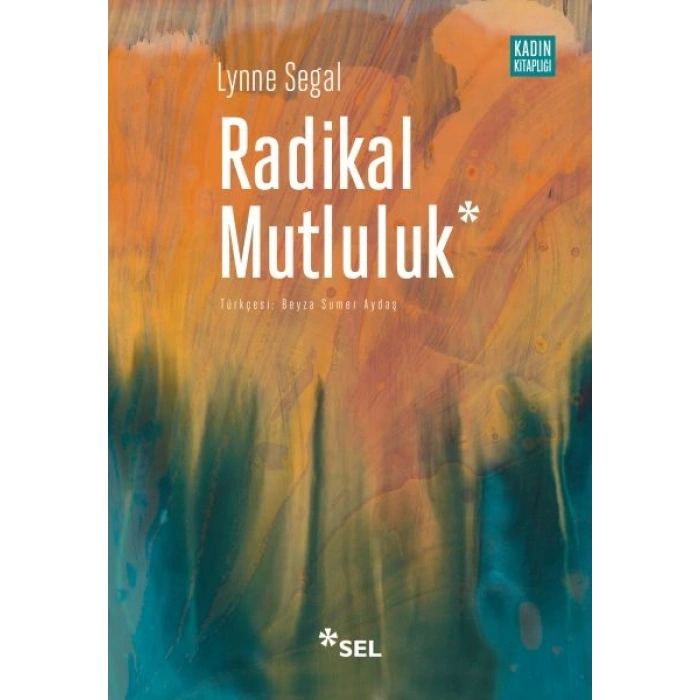 Radikal Mutluluk  Müşterek Neşe Anları