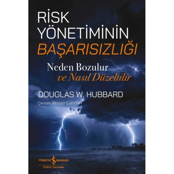Risk Yönetiminin Başarısızlığı - Neden Bozulur ve Nasıl Düzeltilir