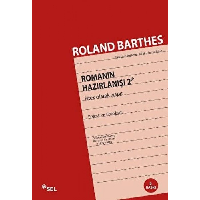 Romanın Hazırlanışı 2 İstek Olarak Yapıt