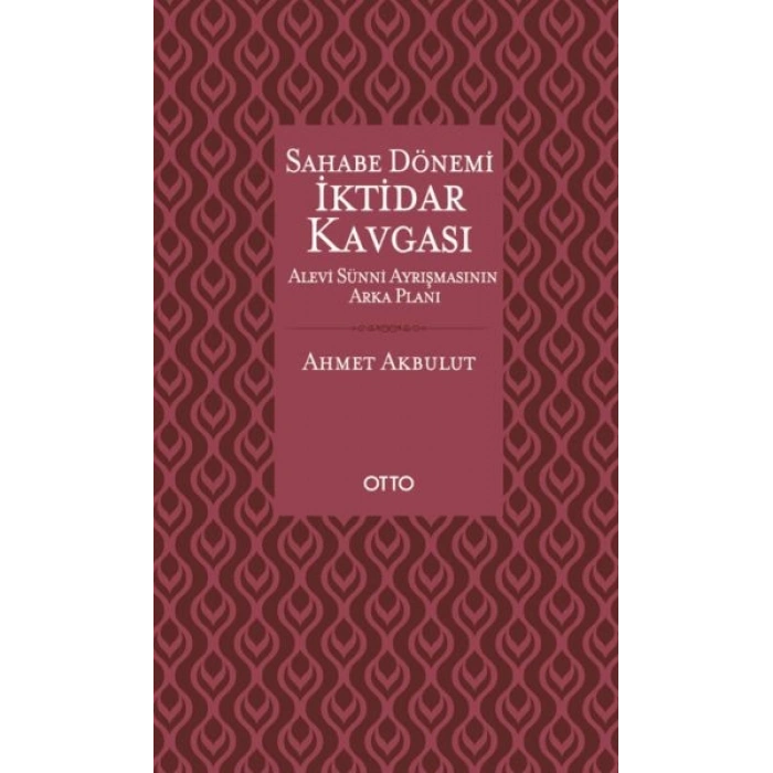 Sahabe Dönemi İktidar Kavgası - Alevi Sünni Ayrışmasının Arka Planı