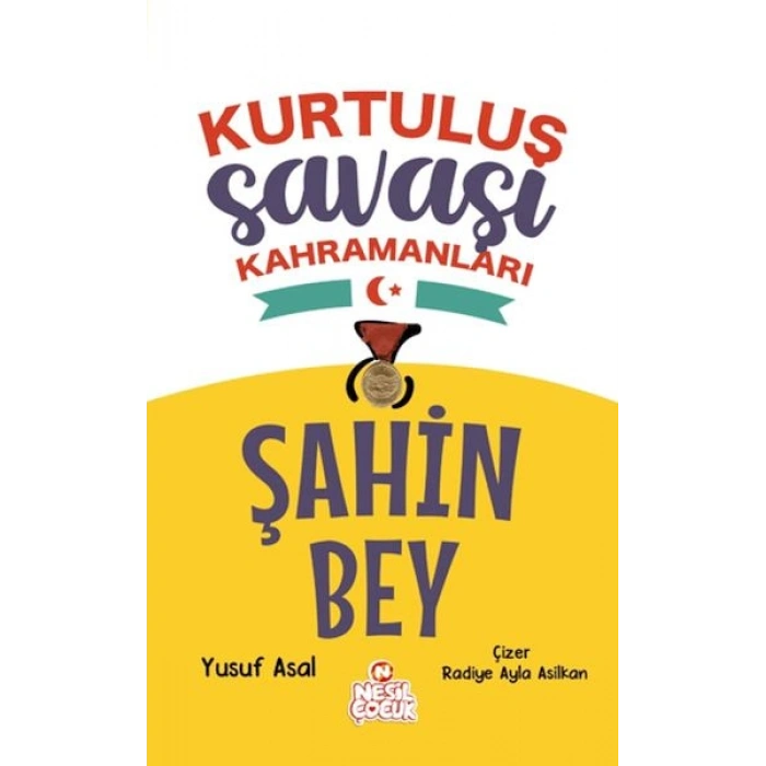 Şahin Bey - Kurtuluş Savaşı Kahramanları