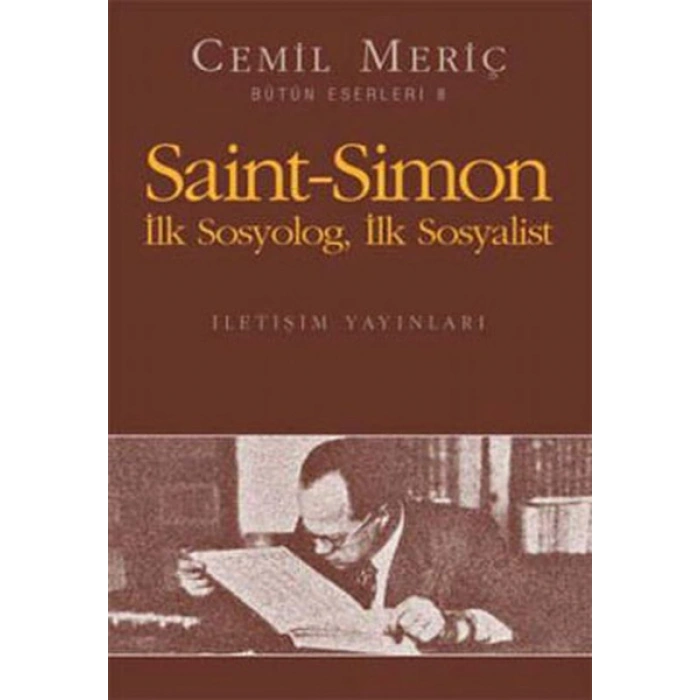 Saint-Simon İlk Sosyolog, İlk Sosyalist