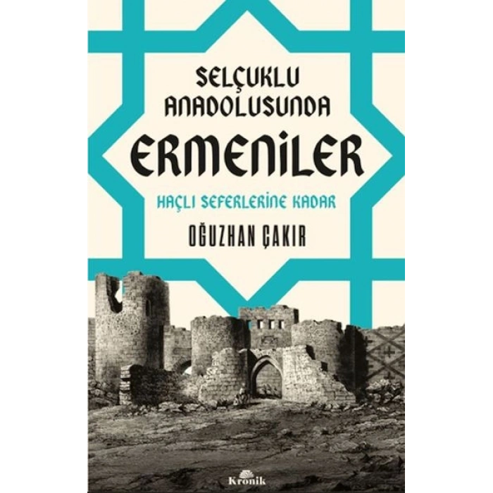 Selçuklu Anadolusunda Ermeniler