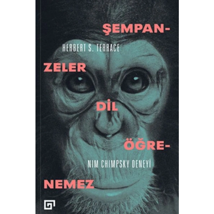 Şempanzeler Dil ÖğrenemezNım Chımpsky Deneyi