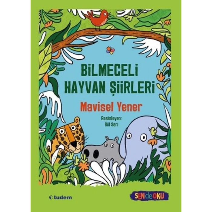 Sen De Oku- Bilmeceli Hayvan Şiirleri
