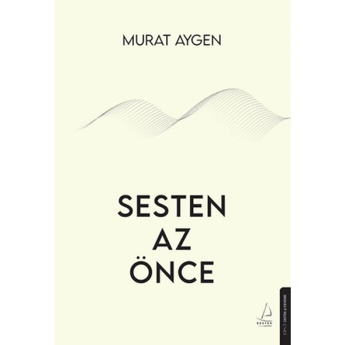 Sesten Az Önce