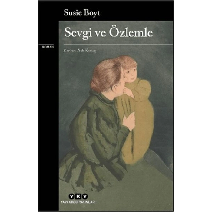 Sevgi ve Özlemle