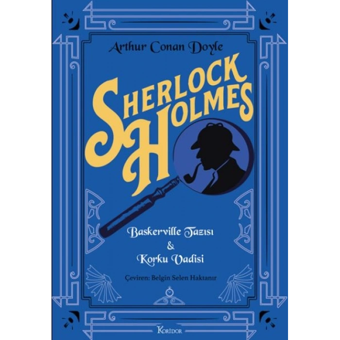 Sherlock Holmes  Baskerville Tazısı & Korku Vadisi(Bez Ciltli)