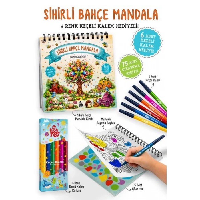 Sihirli Bahçe Mandala - 6 Renk Keçeli Kalem ve 75 Adet Çıkartma Hediyeli 3+
