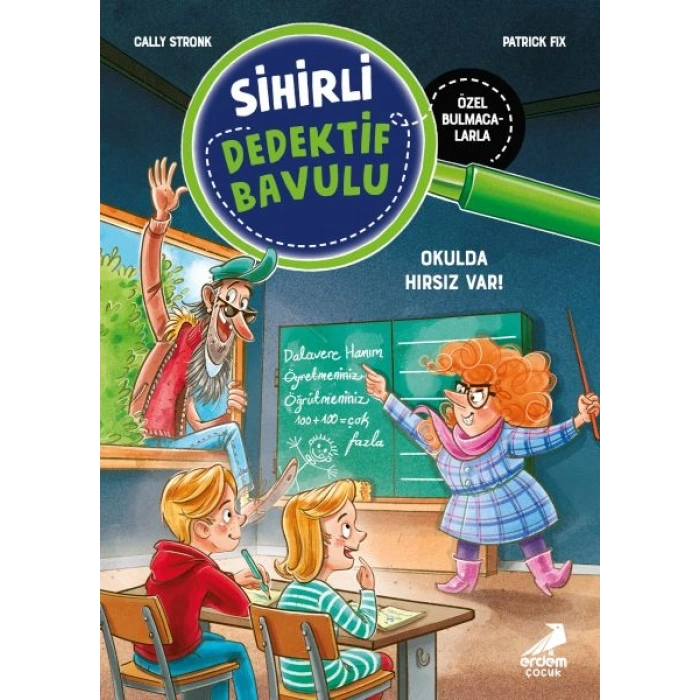 Sihirli Dedektif Bavulu-6 Okulda Hırsız Var!