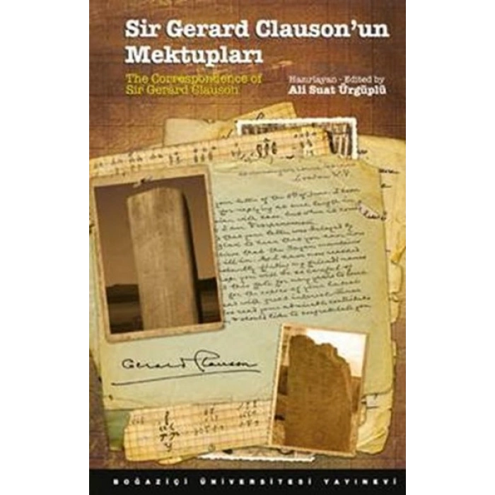Sir Gerard Clausonun Mektupları / The Correspondence of Sir Gerard Clauson