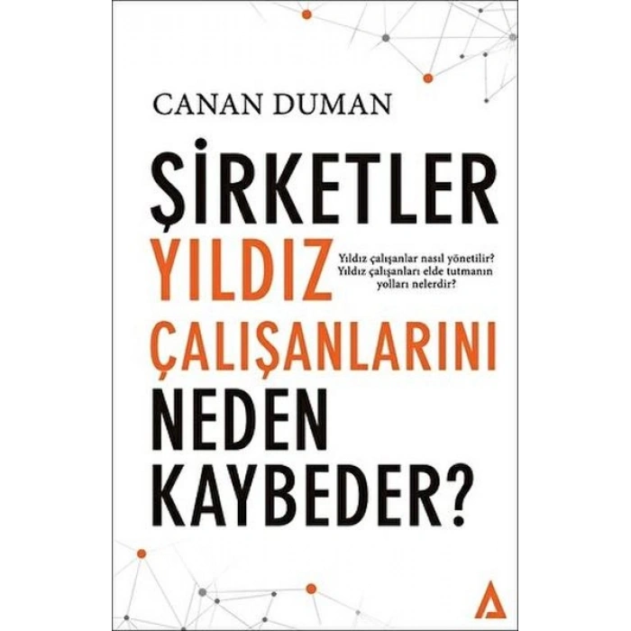Şirketler Yıldız Çalışanlarını Neden Kaybeder?