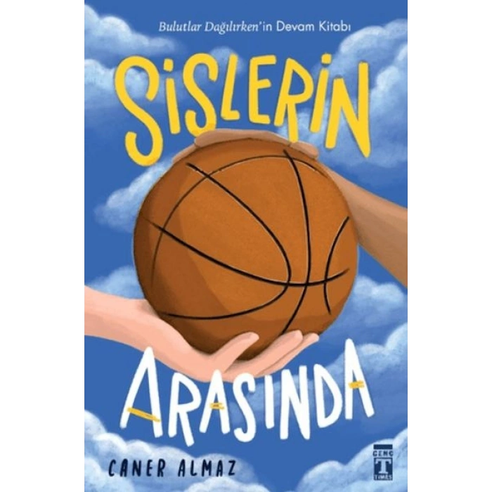 Sislerin Arasında