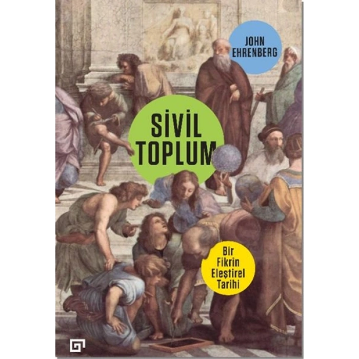 Sivil Toplum Bir Fikrin Eleştirel Tarihi