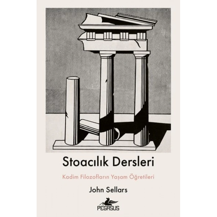 Stoacılık Dersleri  Kadim Filozofların Yaşam Öğretileri