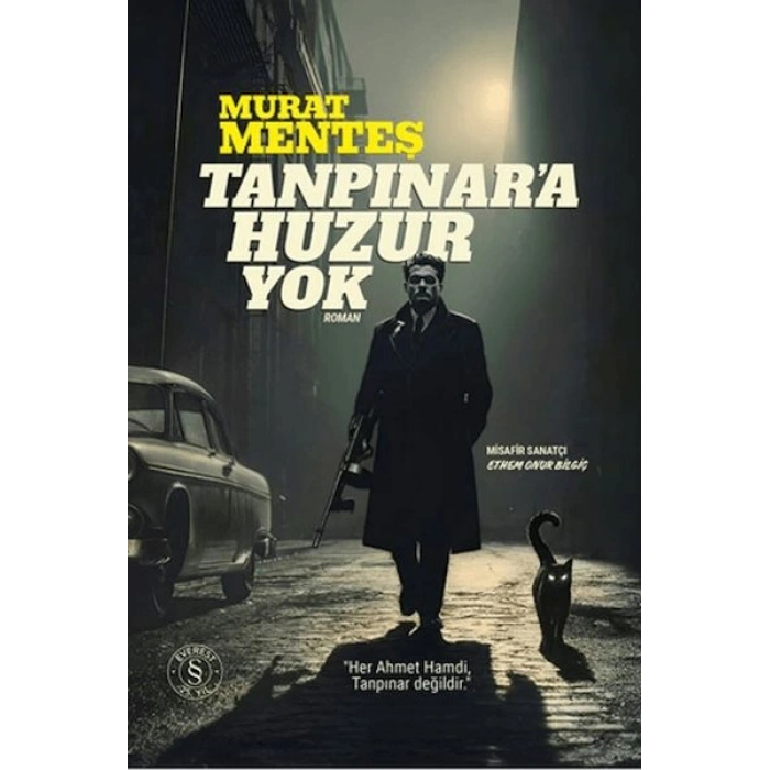 Tanpınara Huzur Yok