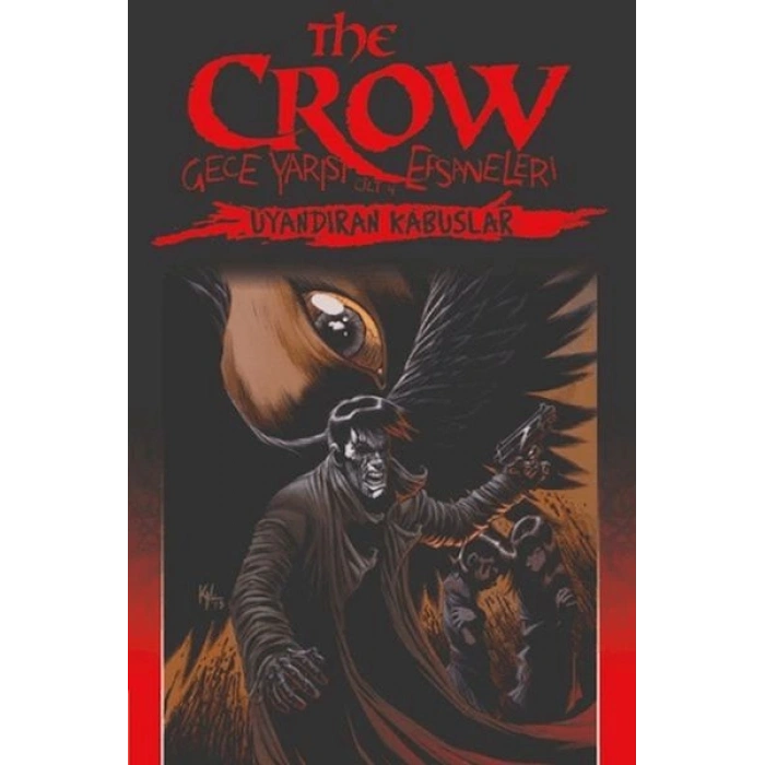 The Crow Gece Yarısı Efsaneleri Cilt 4 - Uyandıran Kabuslar