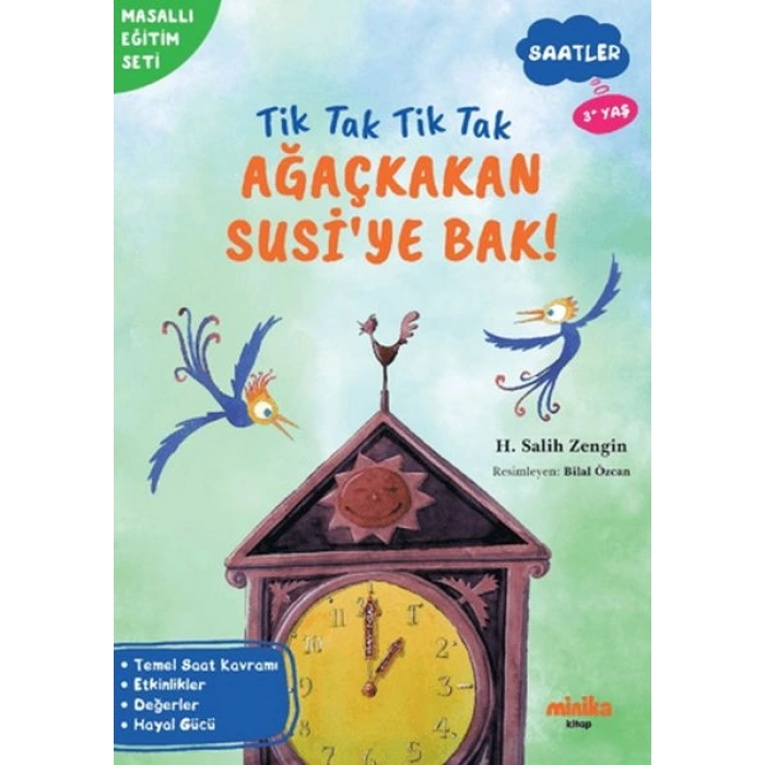 Tik Tak Tik Tak Ağaçkakan Susi’ye Bak