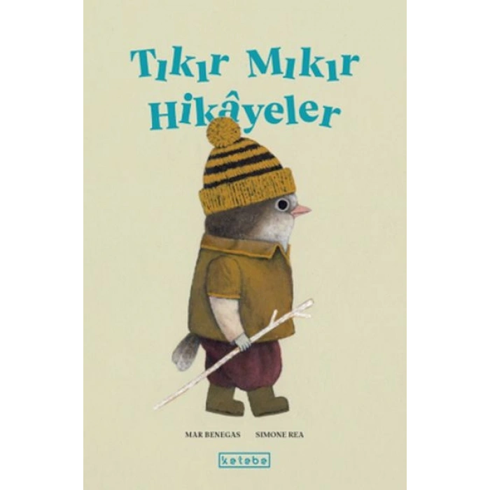 Tıkır Mıkır Hikâyeler
