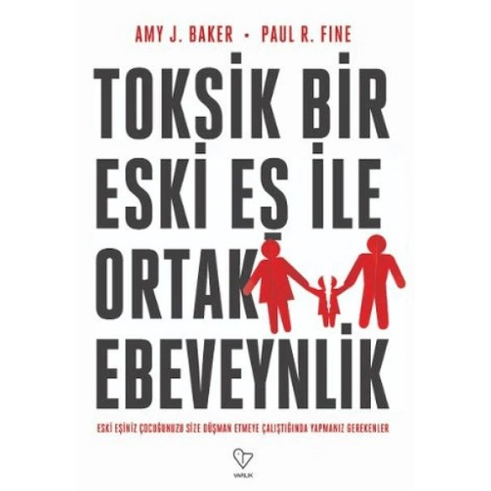 Toksik Bir Eski Eş İle Ortak Ebeveynlik