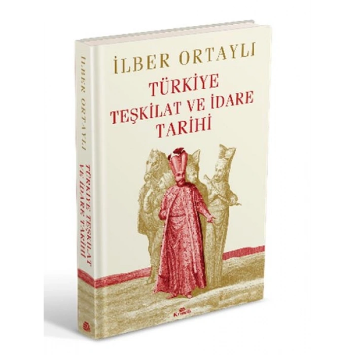 Türkiye Teşkilat ve İdare Tarihi (Ciltli)
