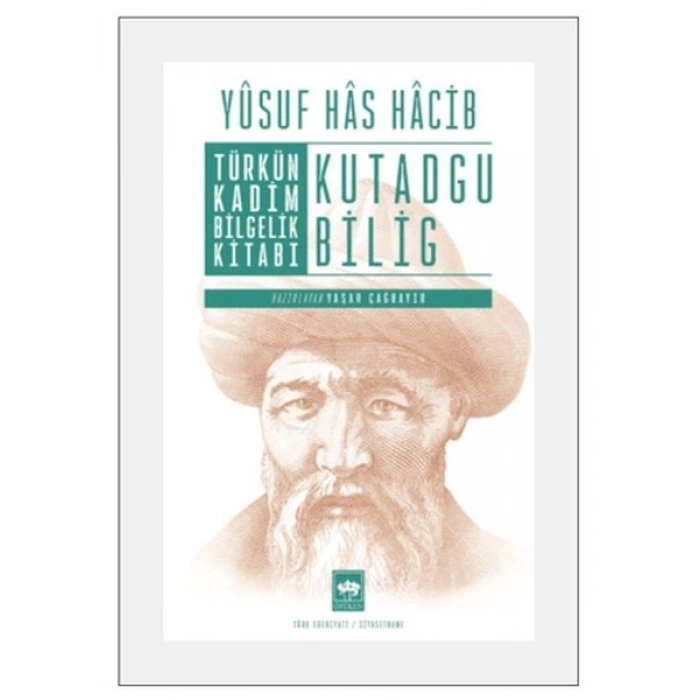 Türkün Kadim Bilgelik Kitabı Kutadgu Bilig