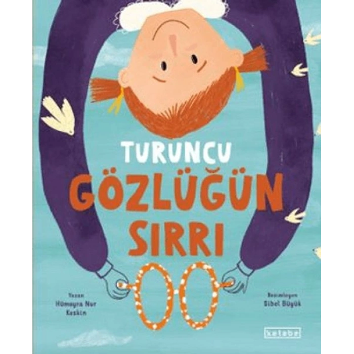 Turuncu Gözlüğün Sırrı