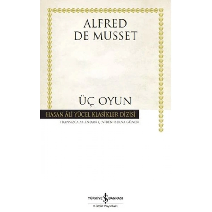 Üç Oyun - Hasan Ali Yücel Klasikleri