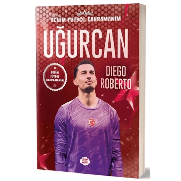 Uğurcan Çakır - Benim Futbol Kahramanım