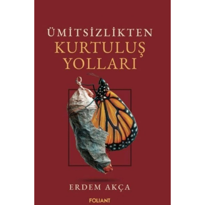 Ümitsizlikten Kurtuluş Yolları