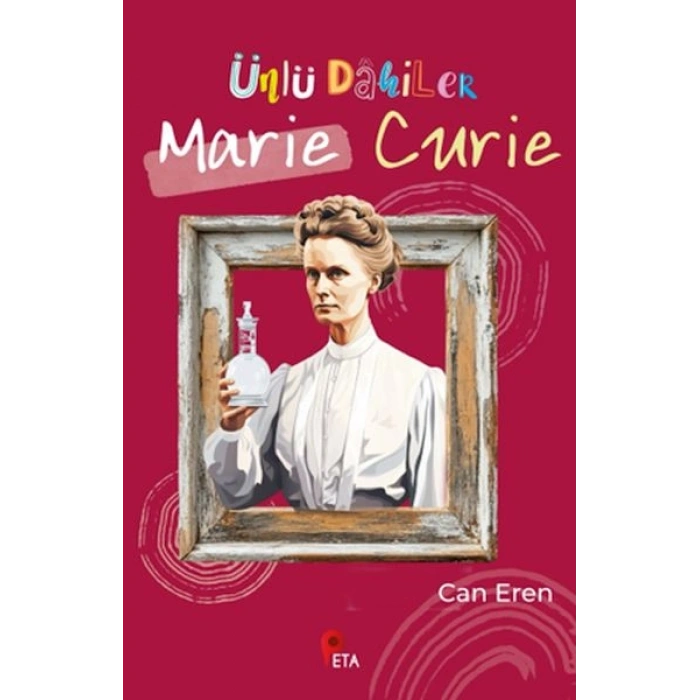 Ünlü Dahiler Marie Curie