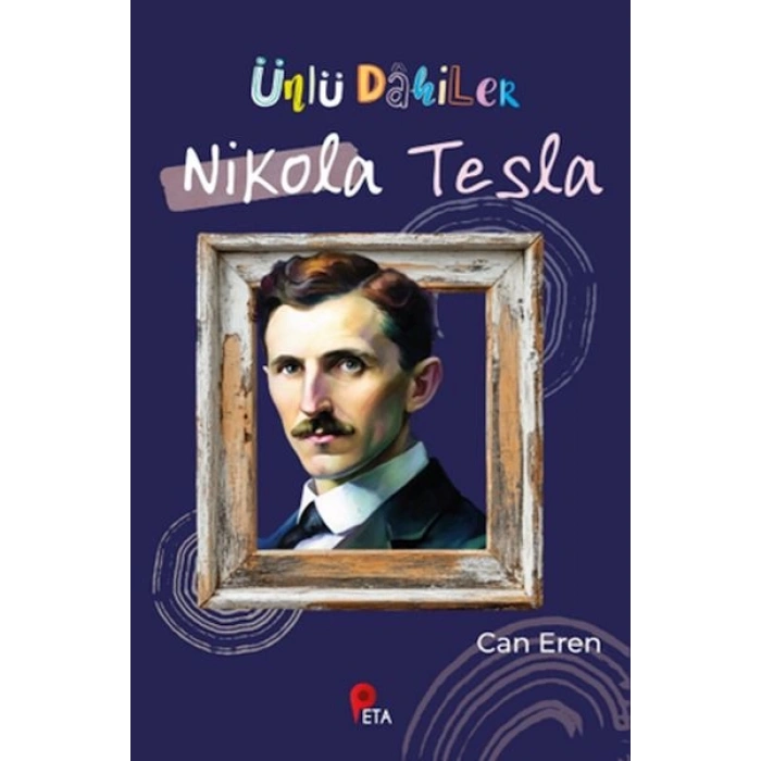 Ünlü Dahiler Nikola Tesla