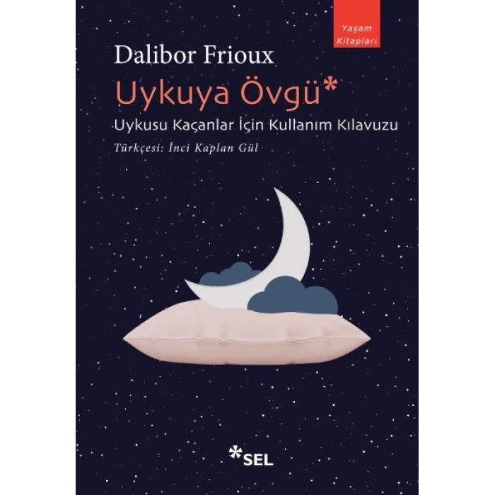 Uykuya Övgü Uykusu Kaçanlar İçin Kullanım Kılavuzu