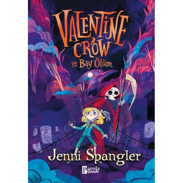 Valentine Crow ve Bay Ölüm