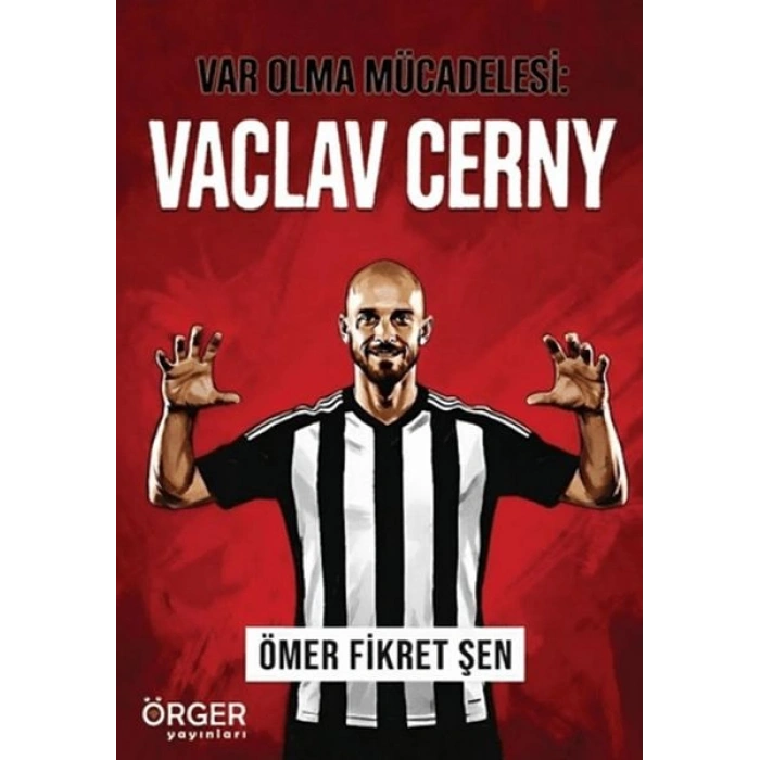 Var Olma Mücadelesi Vaclav Cerny