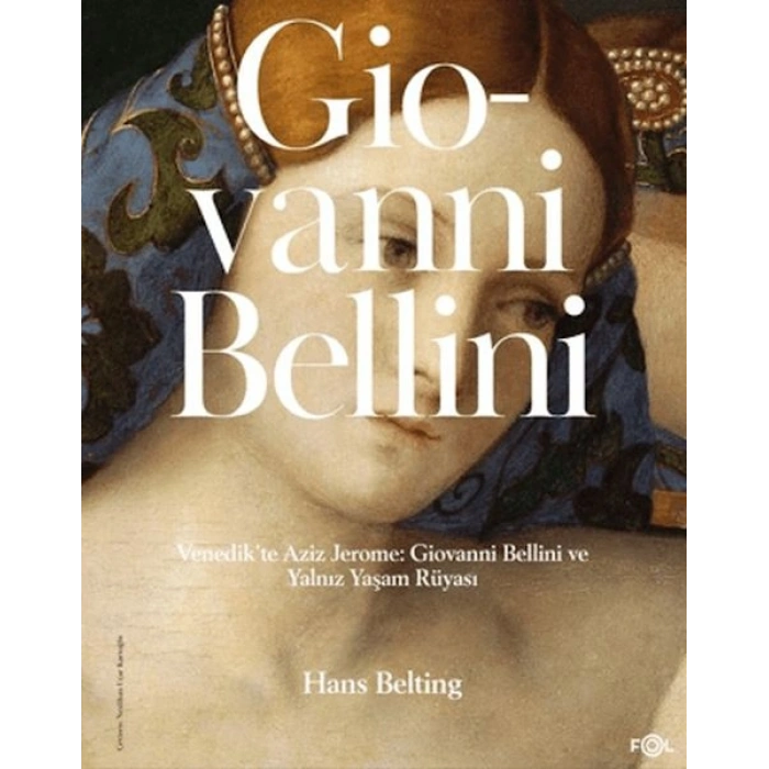 Venedikte Aziz Jerome Giovanni Bellini ve Yalnız Yaşam Rüyası