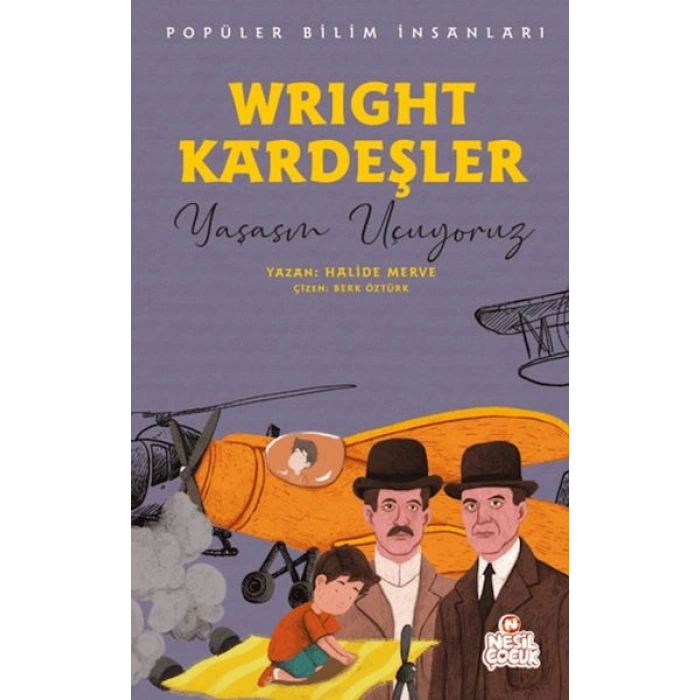 Wright Kardeşler - Popüler Bilim İnsanları