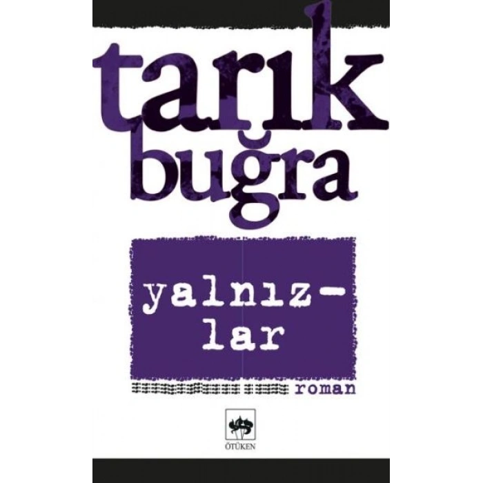 Yalnızlar Bütün Eserleri 7