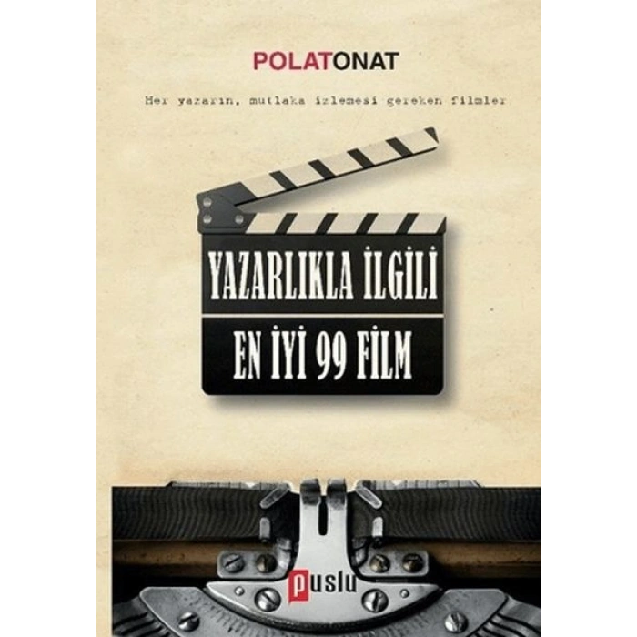 Yazarlıkla İlgili En İyi 99 Film