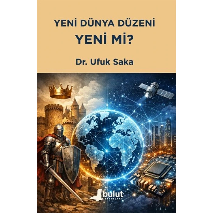 Yeni Dünya Düzeni Yeni mi?