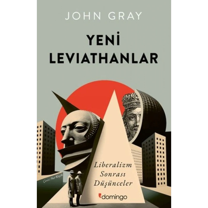 Yeni Leviathanlar Liberalizm Sonrası Düşünceler