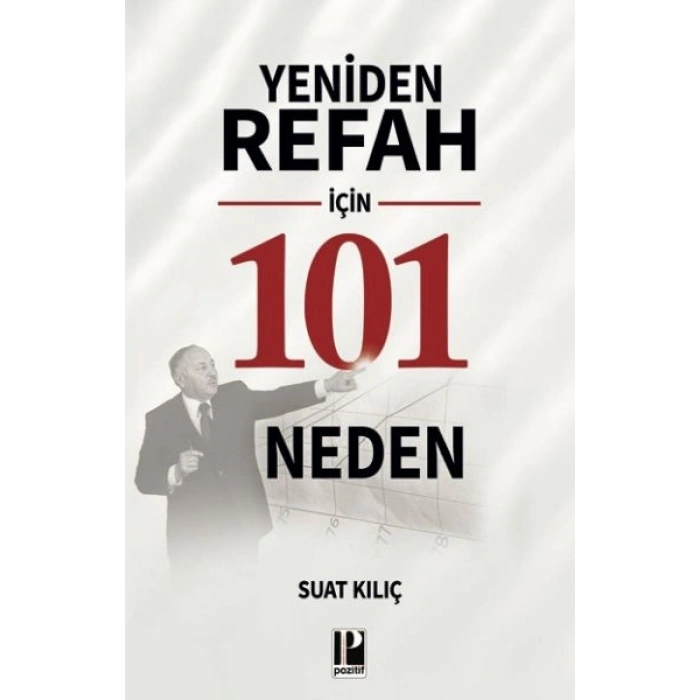 Yeniden Refah İçin 101 Neden
