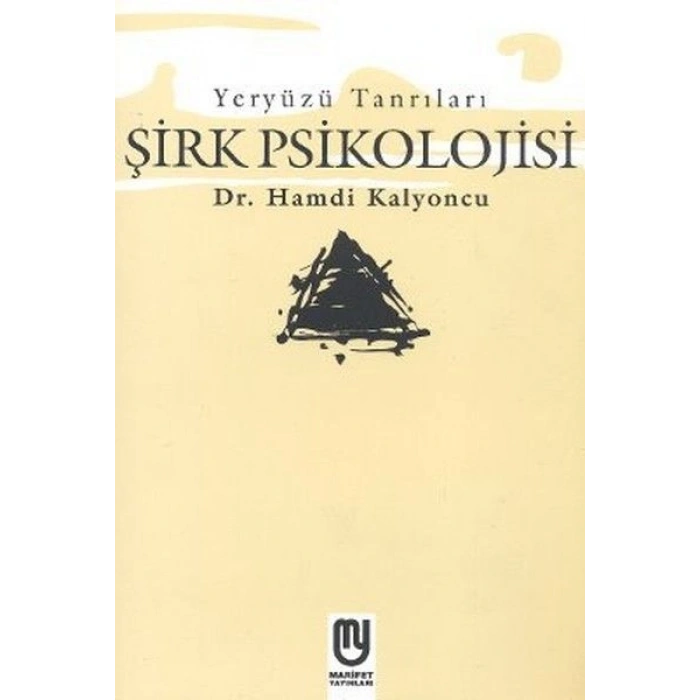Yeryüzü Tanrıları - Şirk Psikolojisi