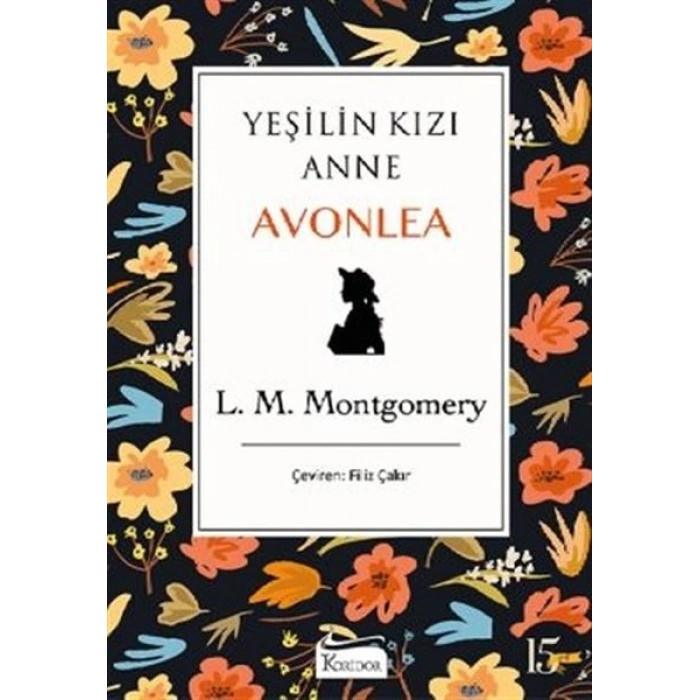 Yeşilin Kızı Anne Avonlea - Siyah (Bez Ciltli)